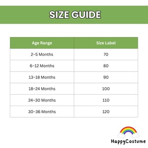 May include: A size guide chart with a green header that reads "SIZE GUIDE". The chart lists age ranges from 2-5 months to 30-36 months, with corresponding size labels from 70 to 120. The HappyCostume logo is at the bottom.