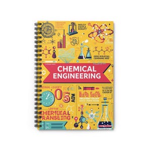 Könnte beinhalten: Spiralgebundenes Notizbuch mit gelbem Einband, der eine farbenfrohe Illustration von Konzepten der Chemieingenieurwesen zeigt. Der Einband enthält den Text "CHEMICAL ENGINEERING" in einem roten Banner sowie wissenschaftliche Diagramme.