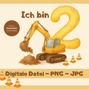 Peut inclure: Graphique numérique avec une pelle mécanique jaune, un grand chiffre 2 et des cônes de signalisation orange. Le texte "Ich bin" et "Digitale Datei - PNG - JPG" sont également présents. Idéal pour les transferts thermocollants.