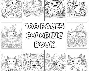 Axolotl Coloring Book for Kids and Adults, 100 Pages Kawaii Animal, Stress Relief PDF