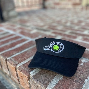Love All Tennis Visor, Tennis Themed Visor, Tennis Gift, Embroidered Tennis Visor, Tennis Visor, Tennis Captain Gift