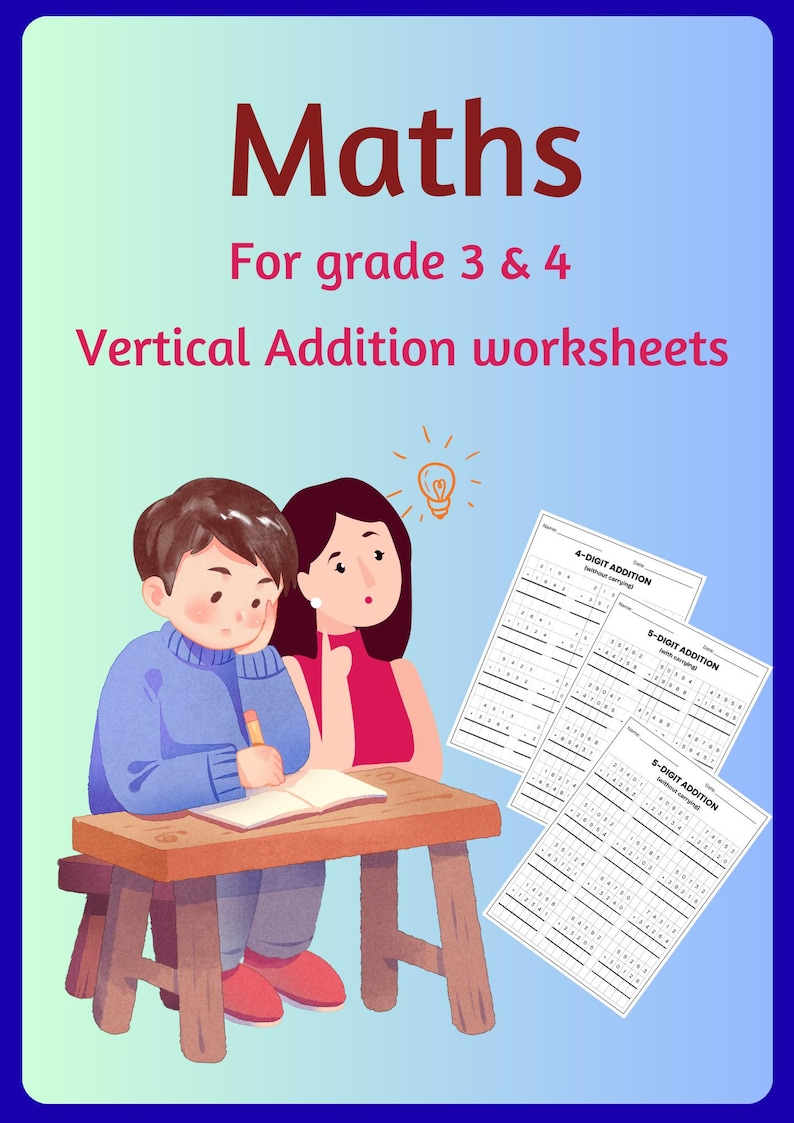 Grade 3-4 Vertical Addition Worksheets | Multi-digit Math Practice (PDF ...