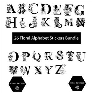 May include: Black and white floral alphabet stickers. Each letter of the alphabet is decorated with floral designs. The image includes the text "26 Floral Alphabet Stickers Bundle" and file type information.