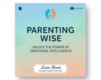Parenting Wise Ebook: Emotional Intelligence Guide (Digital Download)