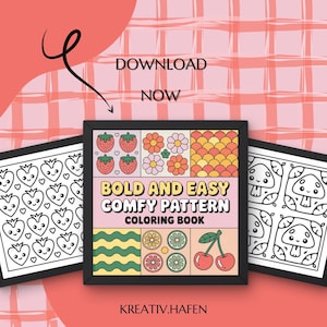 Könnte beinhalten: Ein schwarz gerahmtes Malbuch mit dem Titel "BOLD AND EASY COMFY PATTERN COLORING BOOK" mit Obst- und Blumenmotiven. Zwei weitere Malvorlagen mit Herz- und Pilzmuster befinden sich auf beiden Seiten. Die Worte "DOWNLOAD NOW" stehen oben.