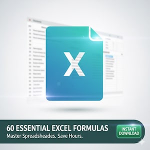 May include: A blue and teal document icon with a white "X" in the center, representing Excel. The image includes the text "60 Essential Excel Formulas" and "Instant Download."