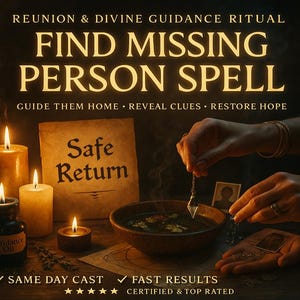 Op de afbeelding: Een afbeelding met de tekst "FIND MISSING PERSON SPELL" en "Safe Return". De afbeelding toont brandende kaarsen, een kom en een fles met het label "Guidance Oil". De scène suggereert een spiritueel of ritueel thema.