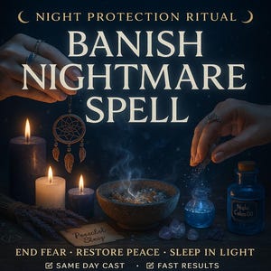 May include: An advertisement for a night protection ritual. The image features lit candles, a dreamcatcher, a bowl with herbs, and a bottle labeled "Night Calm Oil." Text includes "Banish Nightmare Spell" and "End Fear, Restore Peace, Sleep in Light."