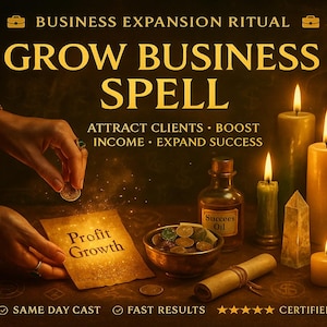 May include: An advertisement for a business expansion ritual. The image features lit candles, a scroll, a bowl of coins, and a bottle labeled "Succees Oil." Text includes "Grow Business Spell" and "Profit Growth."