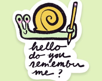 Remember Me Snail 2.5" Vinyl Sticker