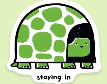 Staying In 3" Vinyl Sticker