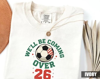 Scotland, We'll Be Coming, World Cup 2026 tshirt, USA, Canada & Mexico Supporters t-shirt top
