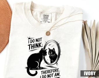 I do not think therefore i do not am, Funny Cat shirt, Grunge tshirt, Vintage Shirt, 80s, 90s, Retro, Witchy shirt, Goth, Emo, Punk shirt