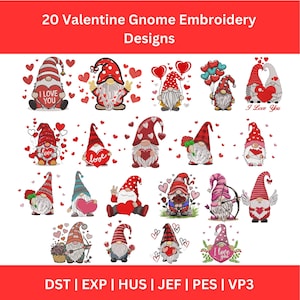 May include: A collection of 20 Valentine's Day gnome embroidery designs. Each gnome is depicted in a different pose, holding hearts, flowers, or signs with messages like "I Love You" and "Love". The designs are in red, white, and pink.