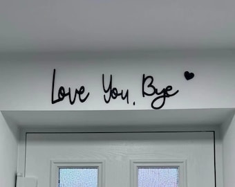 Inscription manuscrite « Bye Love You » en bois faite main : oeuvre d'art murale minimaliste pour la décoration intérieure