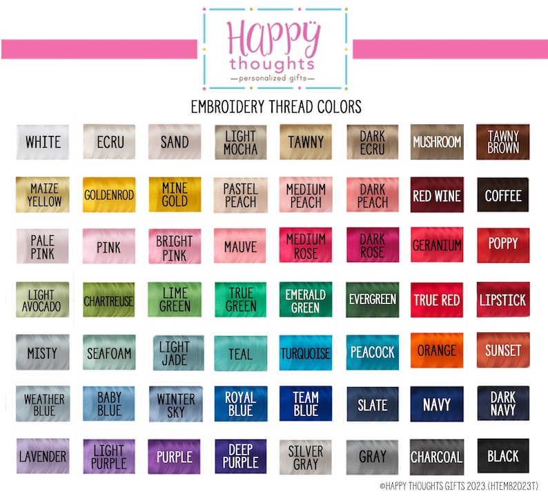 May include: A color chart displaying embroidery thread colors, including white, ecru, sand, and light mocha. The chart also shows shades of pink, green, blue, and other colors. The Happy Thoughts logo is at the top.