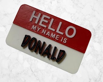 Custom 3D Printed Name Badge | Hello My Name is Name Tag Badge for professional events, parties, or personal gatherings