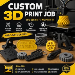 May include: A 3D printer producing a yellow spiral object, surrounded by various black and yellow 3D printed parts including gears, a hexagonal cylinder, a keychain with the text CUSTOM, and a square plate with the text YOUR DESIGN HERE.