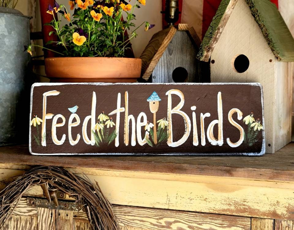 Feed the birds sign,outdoor wood garden sign,Mary poppins sign