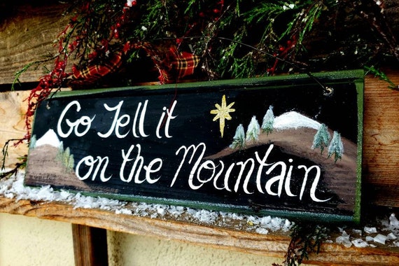 outdoor Christmas decoration,rustic winter sign,go tell it on the mountain,christmas wood sign,Christmas spiritual,farmhouse christmas decor