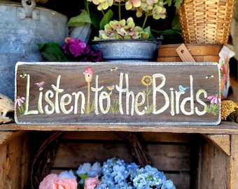 outdoor garden sign,personalized garden gift,customizable sign,garden sign,garden gift,custom garden sign,yard sign,listen to the birds