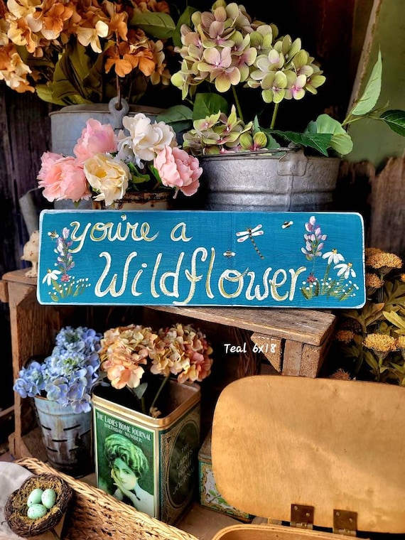 You're a wildflower,hand painted custom wood sign,custom garden sign,garden sign personalize,garden decor,garden sign,birthday gift for her