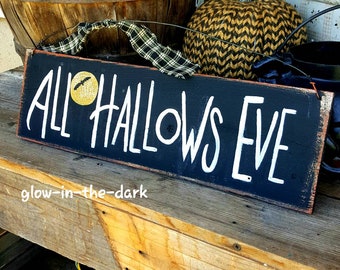 All hallows eve sign,halloween wood sign,rustic halloween decor,outdoor halloween,rustic fall decor,primitive fall decor,vintage halloween
