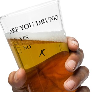 Are You Drunk 16 oz Pint Glass | Funny Beer Gift
