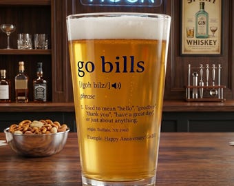 Personalized Go Bills Pint Glass | Buffalo Football Beer Glass | Custom Bills Fan Gift | Funny Buffalo Dictionary | 716 Tailgate Drinkware