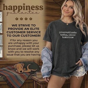 Funny Procrastinator Quote Shirt, Sarcastic Office Humor Tee, Vintage Wash College Student Apparel, Relatable Lazy Day Clothing image 9