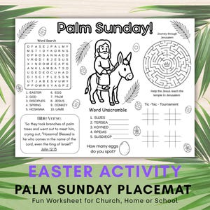 May include: Palm Sunday placemat with a variety of activities. Includes a word search, word unscramble, maze, and tic-tac-toe. Features an illustration of Jesus riding a donkey and the text "Easter Activity Palm Sunday Placemat".