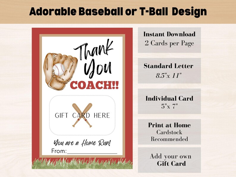 May include: A baseball-themed gift card design with a red border. The card features a baseball glove, baseball, and crossed bats. Text includes "Thank You COACH!!" and "You are a Home Run!" with space for a gift card.