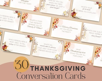 May include: A set of 30 Thanksgiving conversation cards. Each card features a question, with floral accents in orange, yellow, and burgundy. The cards are arranged on a light brown background, with the words "Thanksgiving Conversation Cards" at the bottom.