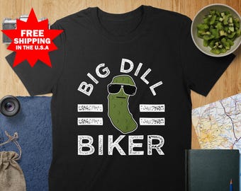 Pickle Pun Big Dill Biker Shirt, Biker Saying, Mountain Biking Humor for Cyclists, Funny Biking Sweatshirt, Biker Gifts for Motorcycle Lover