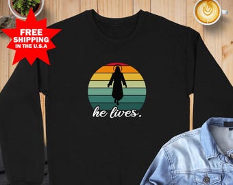 Jesus Christ Sweatshirt, He Lives, Retro Religious Sweatshirt, Christian Apparel, Faith Based Clothing, Religious Gift, Jesus Silhouette