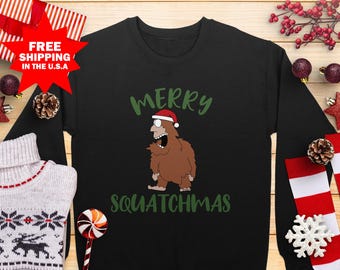 Merry Squatchmas Sweatshirt, Funny Bigfoot Christmas Sweatshirt, Sasquatch Holiday Sweatshirt, Xmas Party Sweatshirt, Ugly Christmas Sweater