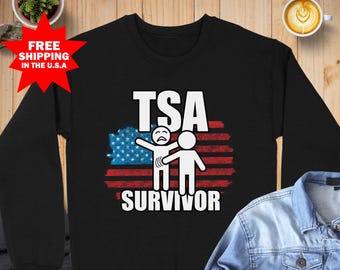 TSA Survivor Sweatshirt, Funny Airport Security Shirt, USA Flag Graphic, Travel Humor Sweatshirt, Airline Passenger Apparel, Humor Statement