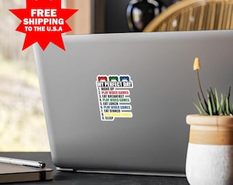 My Perfect Day Video Games Laptop Sticker, Gamer Vinyl Decal, Video Game Controller Stickers, Funny Gaming Stickers, Geek Stickers