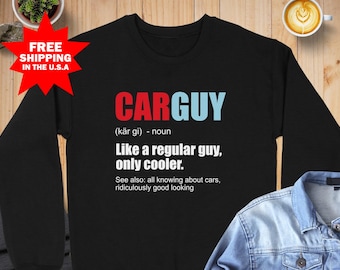 Car Guy Sweatshirt, Funny Car Lover Gift, Mechanic Engineer Shirt, Automotive Enthusiast Sweatshirt, Cool Car Lover Shirt, Car Enthusiast