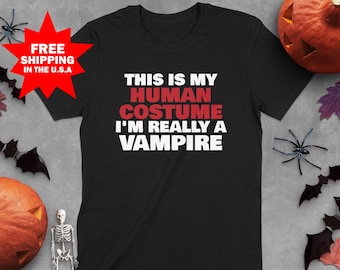 Funny Vampire Halloween T-Shirt - This Is My Human Costume I'm Really a Vampire Shirt - Matching Couples Halloween Costume for Spooky Season