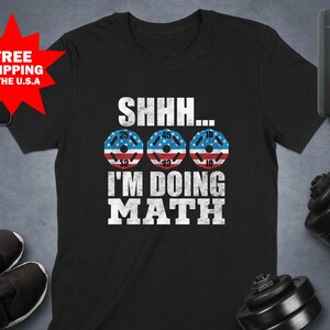 Vintage Gym T-Shirt - Shhh I'm Doing Math - Weightlifting Workout Lover Tee, Gym Clothes for Muscle Mommy or Muscle Daddy, Lifting Shirt