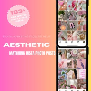 Pode incluir: Modelos de posts estéticos do Instagram exibidos na tela de um smartphone. A imagem apresenta um fundo gradiente rosa e laranja com o texto "183+ Aesthetic Insta Photo Posts" e "Aesthetic Matching Insta Photo Posts". A tela do telefone mostra uma grade de fotos em tons de rosa.