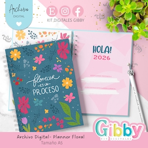 Puede incluir: Un planificador floral con una cubierta color turquesa con flores coloridas y la frase "florecer - es un - proceso". El planificador está encuadernado en espiral e incluye el texto "HOLA! 2026" en una página rosa. Etiquetado como "Archivo Digital - Planner Floral, Tamaño A5."