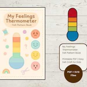 Könnte beinhalten: Ein Filz-Musterbuch mit dem Titel "My Feelings Thermometer" und einer bunten Thermometergrafik. Das Buch enthält verschiedene Filzteile, wie Knöpfe, Herzen und Emotionsgesichter. Der Text lautet "Printable PDF | Easy Felt Craft for Kids".