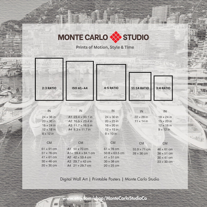 May include: A black and white image showcasing a variety of digital wall art print sizes. The image includes dimensions in inches and centimeters, with ratios such as 2:3, ISO A1-A4, 4:5, 11:14, and 3:4. The text reads "Monte Carlo Studio" and "Prints of Motion, Style & Time."
