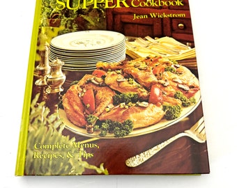 VTG Southern Living The Dinner & Supper Cookbook--1977