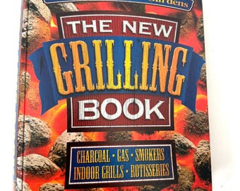 VTG Better Homes and Gardens The New Grilling Book- Better Homes and Gardens Cookbook--Men's Cookbook