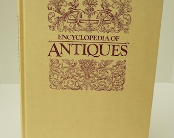 VTG BOOK--1976 Encyclopedia Of Antiques Book-Antiques Design Book--Antique History Book