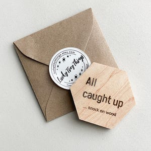 Engraved Solid Wood Magnet - All Caught Up …Knock on Wood - Relatable Mom Gift