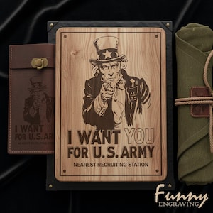 May include: Wooden sign with Uncle Sam pointing, text reads "I WANT YOU FOR U.S. ARMY." A leather-bound case with the same image and text is to the left. A green canvas roll is on the right. The sign is framed in black.